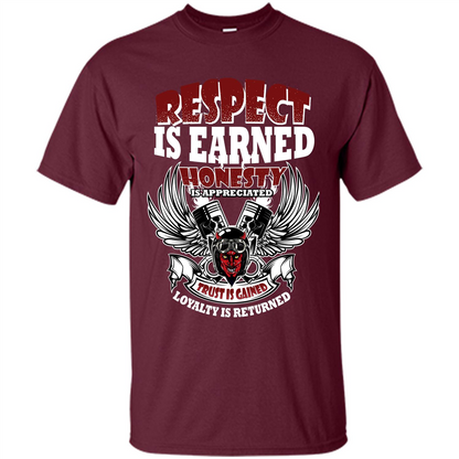 Motor T-shirt Trust Is Gained Loyalty Is Returned Maroon