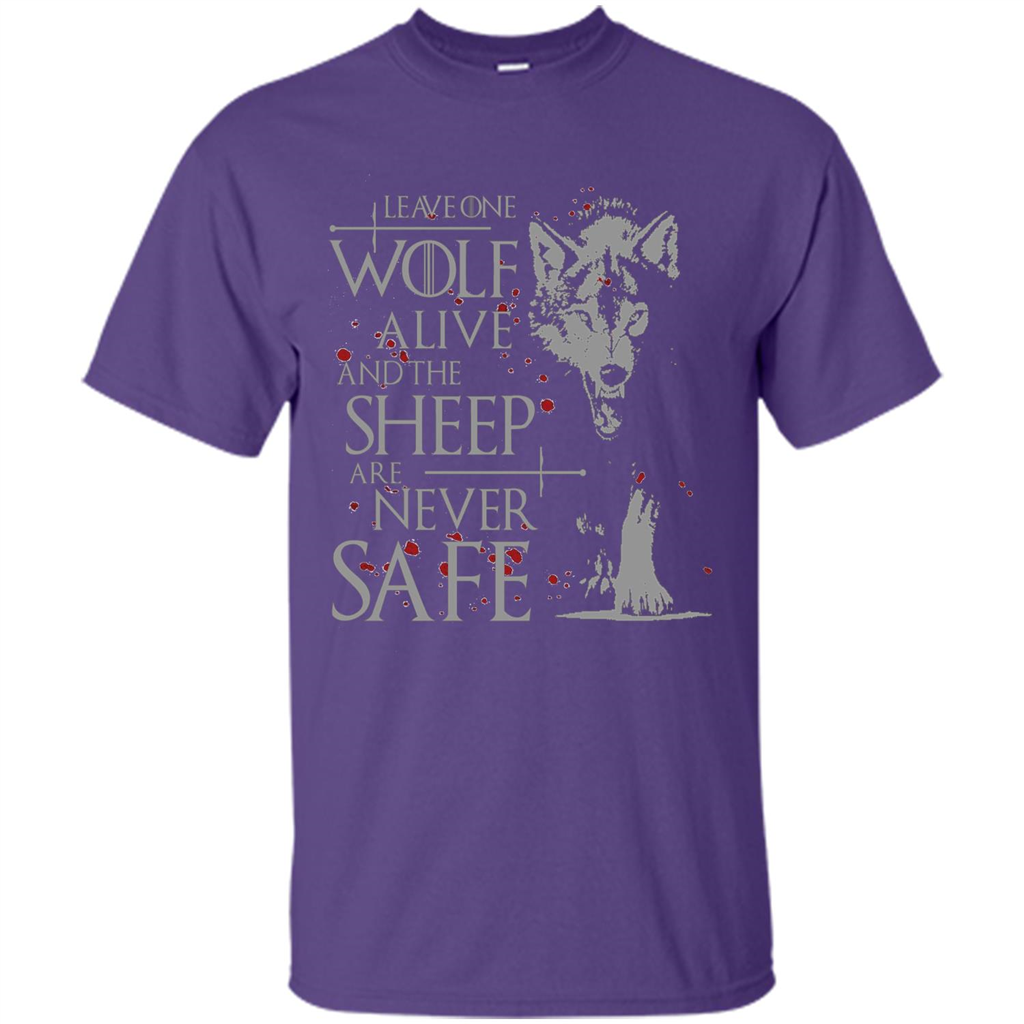 Leave One Wolf Alive And The Sheep Are Never Safe Shirt Purple