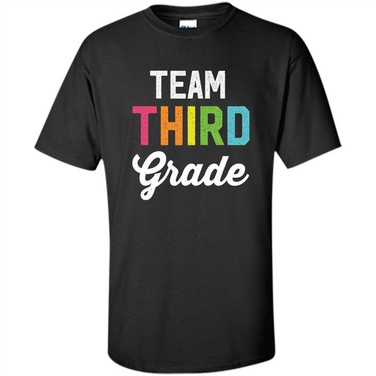 Team 3rd Third Grade Teacher T-Shirt Black