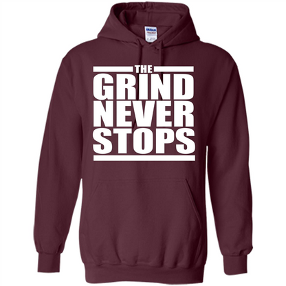 The Grind Never Stops T-shirt Maroon