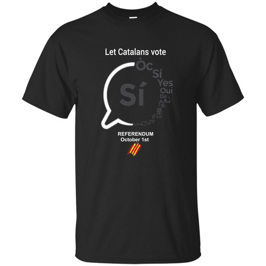 Let Catalans Vote T-shirt Catalunya Catalonia Black