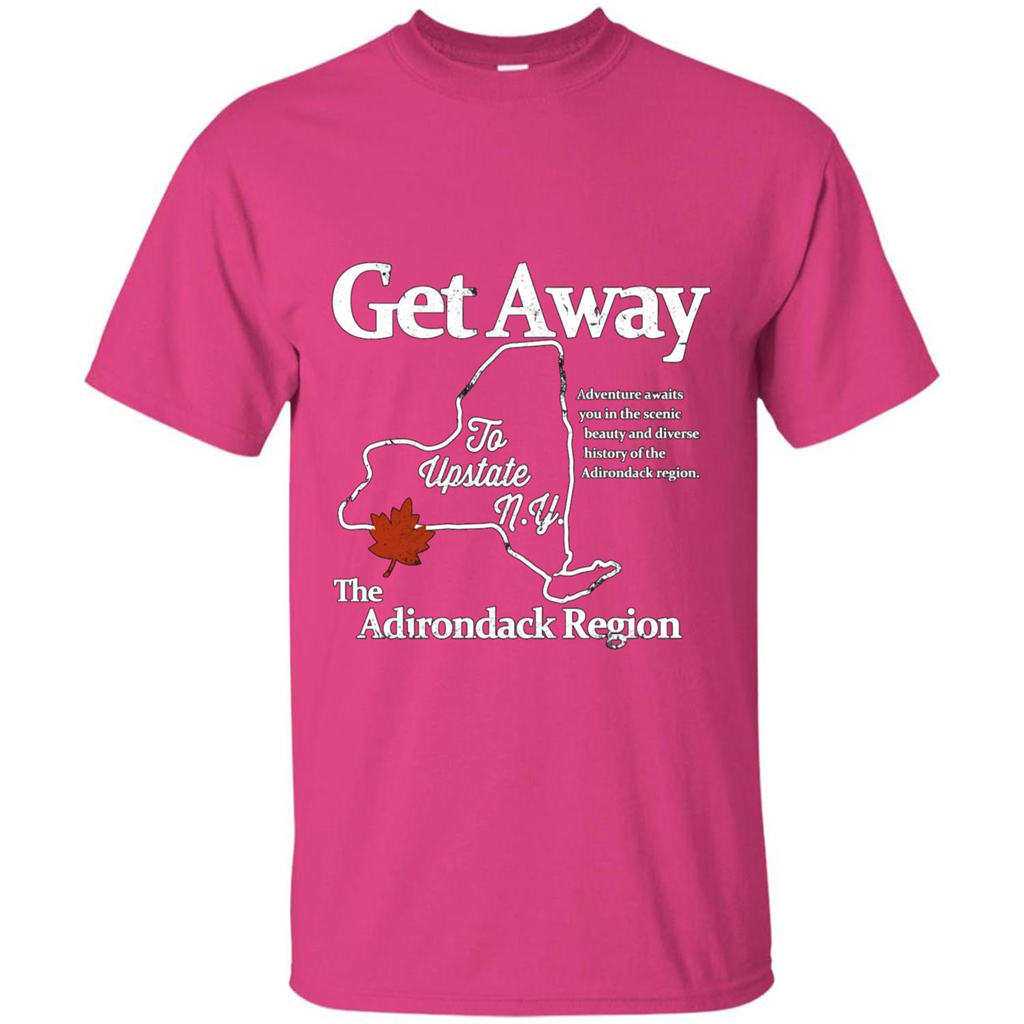 Get Away To Upstate New York T-shirt Heliconia