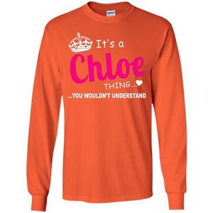It's Chloe Thing T-shirt