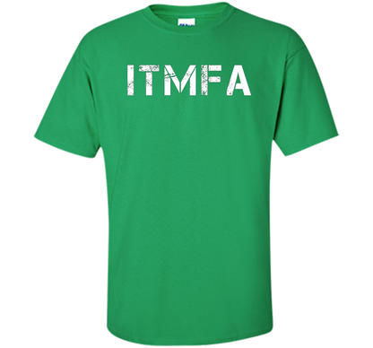 ITMFA T-shirt Irish Green