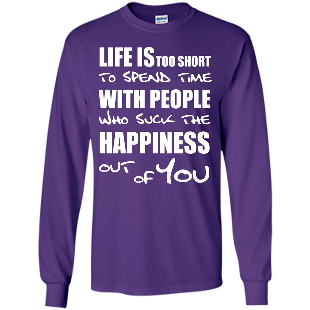 Life Is Too Short To Spend Time With People T-shirt Purple