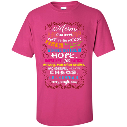 Mommy T-shirt Mom Emotional Yet The Rock Tired Heliconia