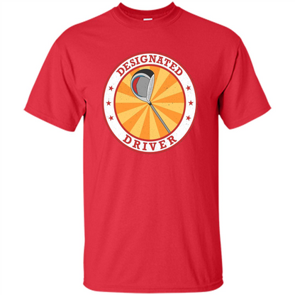 Golf T-shirt Designated Driver Funny Golf T-shirt Red