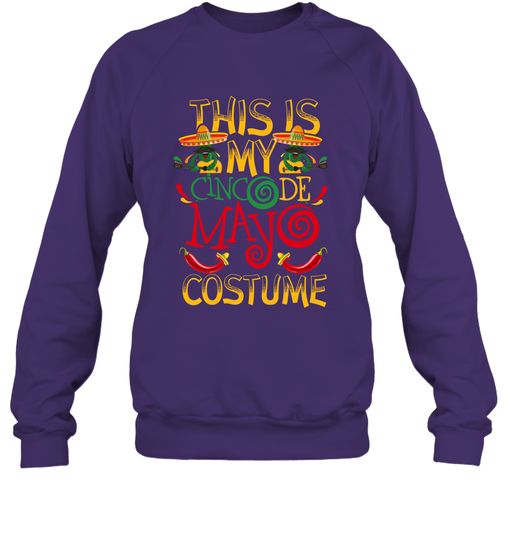 This Is My Cinco De Mayo Costume Shirt Sweatshirt Sweatshirt Purple