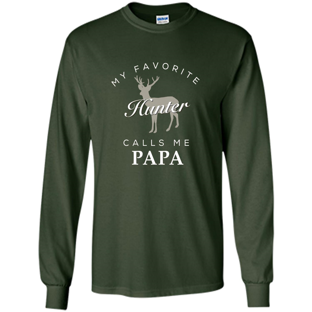 Hunting T-shirt My Favorite Hunter Calls Me Papa Forest Green
