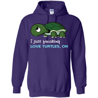 Turtles T-shirt I Just Freaking Love Turtles, Ok Purple