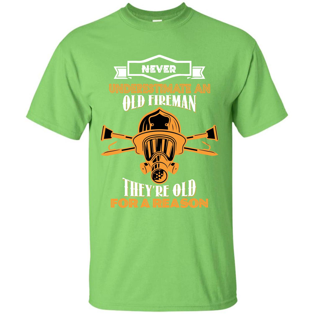 Fireman T-shirt Never Underestimate An Old Fireman Lime