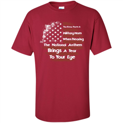 Military Mom. You Know You're A Military Mom When T-shirt Cardinal