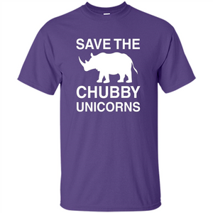 Save the Chubby Unicorns T Shirt For Men, Womens, and Kids