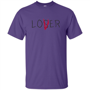 Motivational T-shirt Loser Lover T-shirt