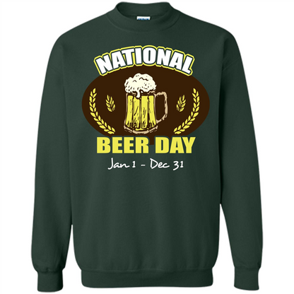 Beer T-shirt National Beer Day Jan1-Dec 31 Forest Green
