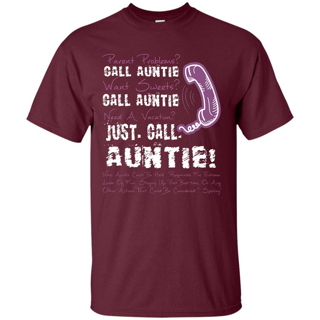 Aunt T-shirt Parent Problems Call Auntie T-shirt