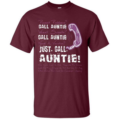 Aunt T-shirt Parent Problems Call Auntie T-shirt