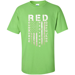 Red Friday - Remember Everyone Veteran Deployed T-shirt