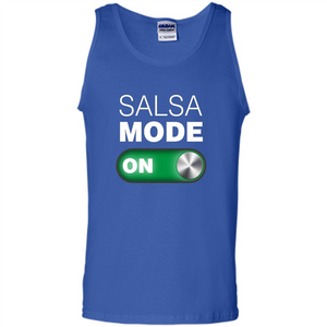 Salsa Mode On T-shirt. Great for Dance Class