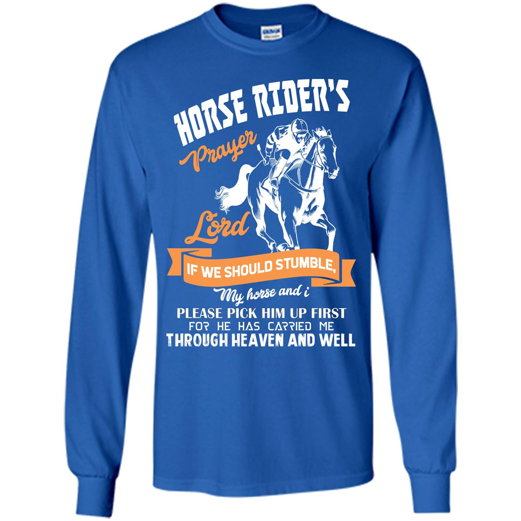 Horse Lovers T-shirt Horse Rider‰۪s Prayer Lord If We Should Stumble Royal