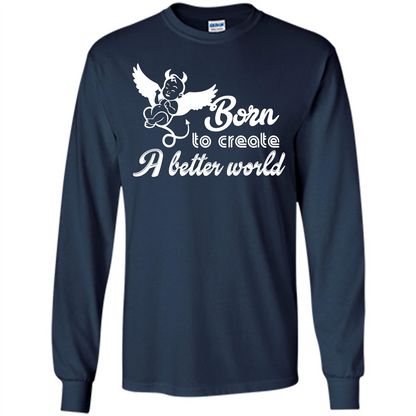 Baby T-shirt Born To Create A better World T-shirt Navy