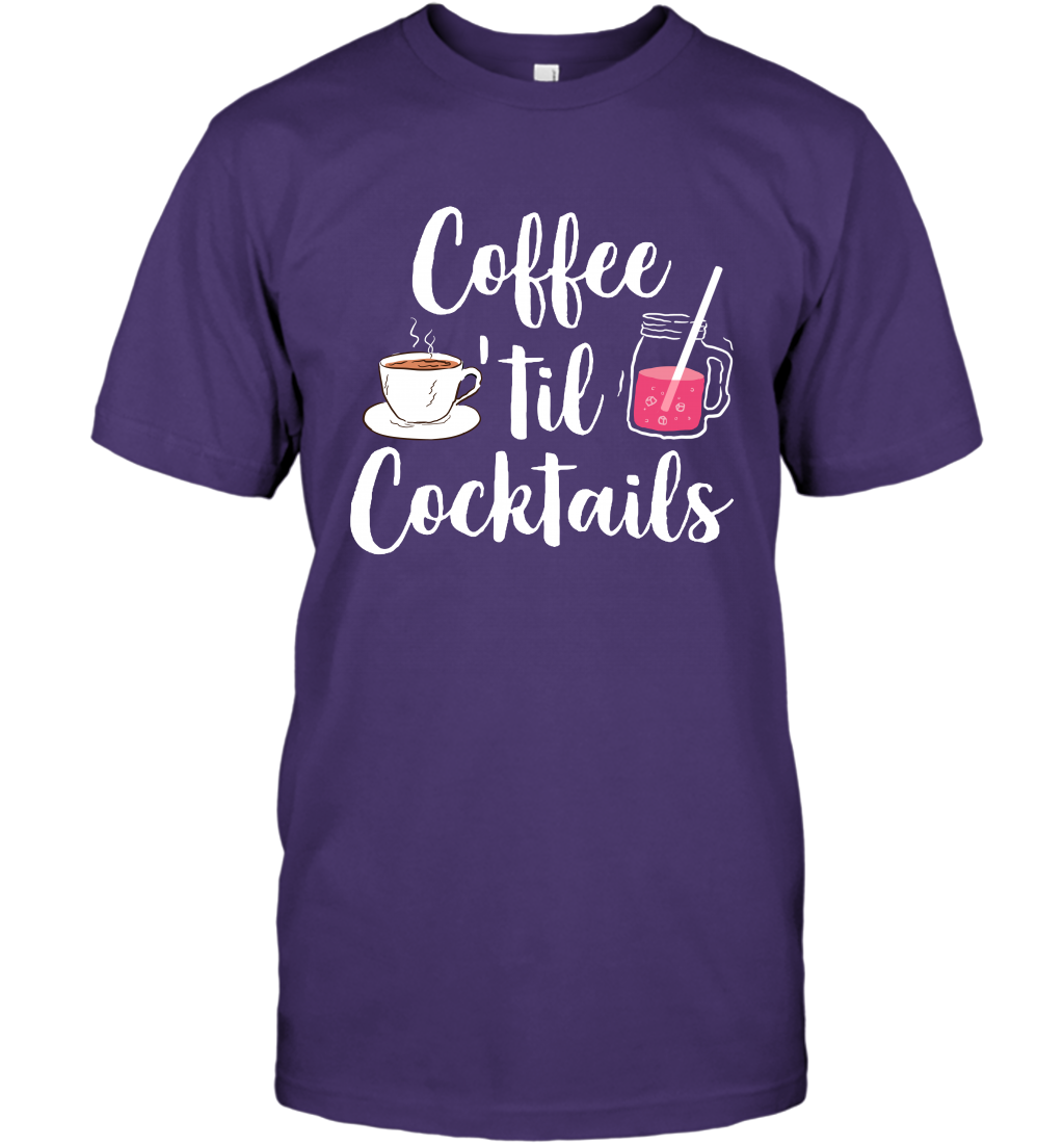 Coffee 'til Cocktails Drinking Shirt T-Shirt T-Shirt Purple
