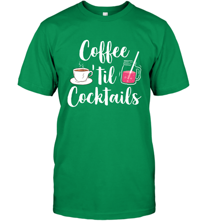 Coffee 'til Cocktails Drinking Shirt T-Shirt T-Shirt Irish Green