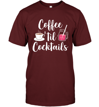 Coffee 'til Cocktails Drinking Shirt T-Shirt T-Shirt Cardinal