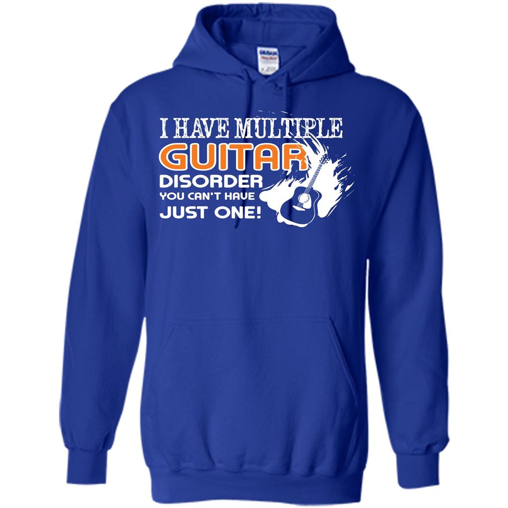 Guitar T-shirt I Have Multiple Guitar Disorder You Can't Have Just One Royal