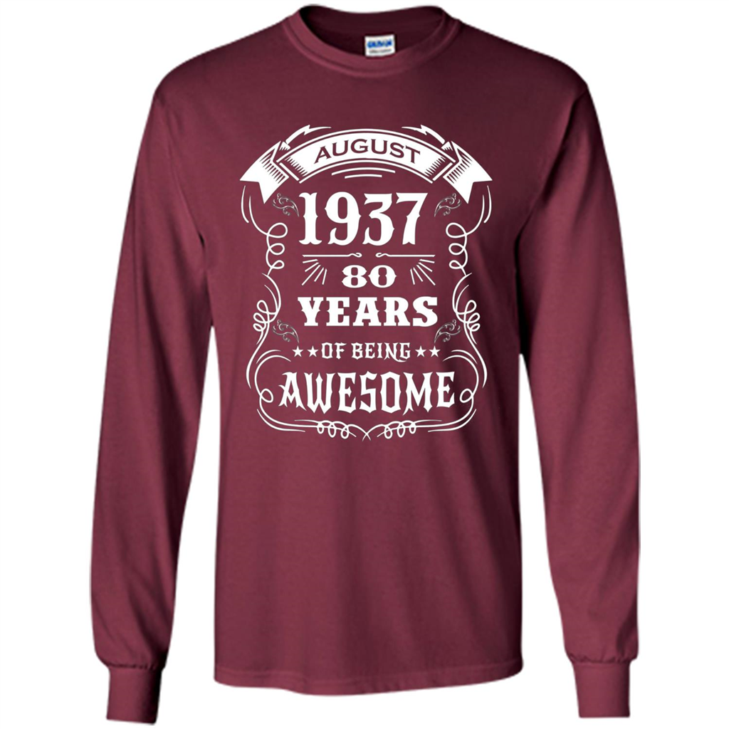 Born in August 1937 80 years of being awesome T-Shirt