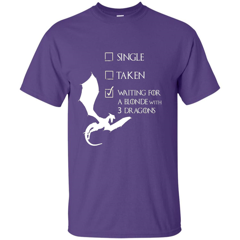 Single Taken Waiting For Blonde With 3 Three Dragons T-shirt Purple