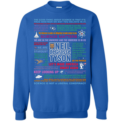 Neil deGrasse Tyson NDT Quotes T-Shirt Let's Make America Smart Again T-shirt Royal