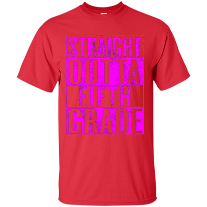 Straight Outta Fifth Grade T-shirt School Day T-shirt Red