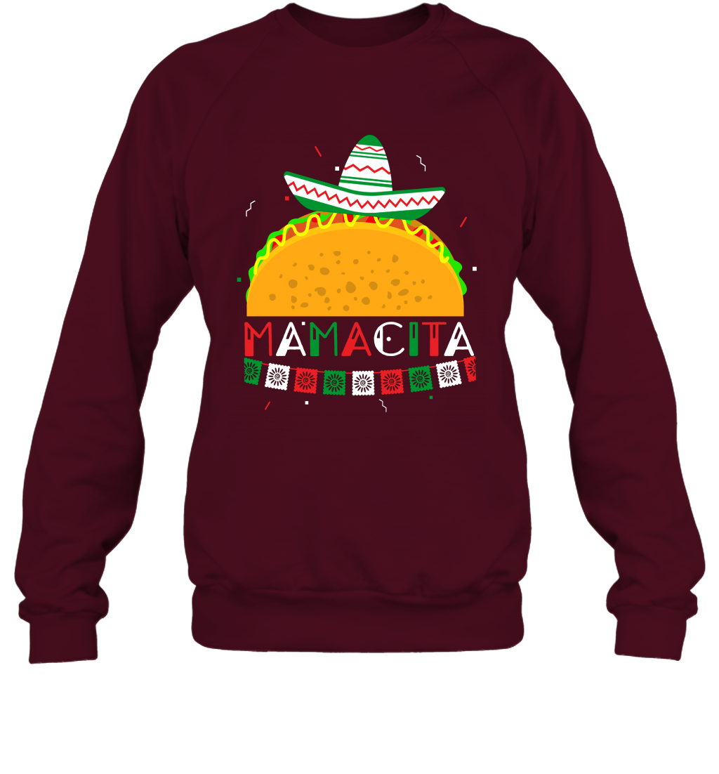 Mamacita Taco Tacos Mexican Cactus Cinco De Mayo Shirt Sweatshirt Sweatshirt Maroon