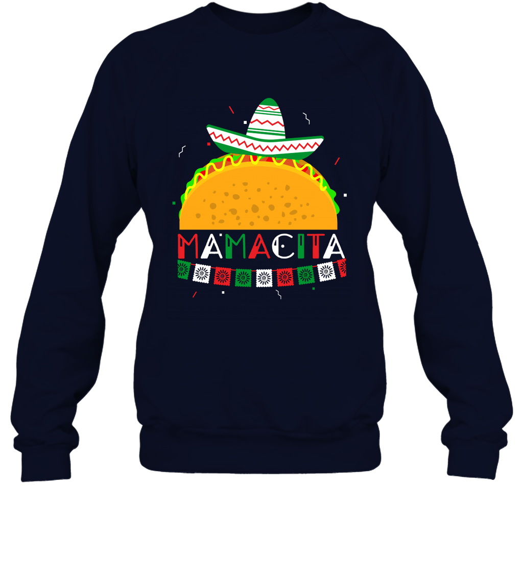 Mamacita Taco Tacos Mexican Cactus Cinco De Mayo Shirt Sweatshirt Sweatshirt Navy