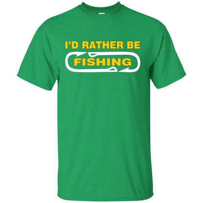 I'd Rather Be Love Fishing T-shirt Irish Green