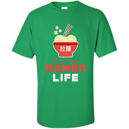 Ramen Life T-shirt, Tasty Anime Noodle Bowl T-shirt