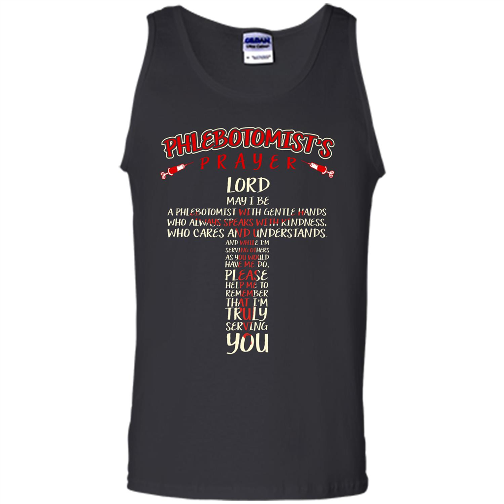 Phlebotomist T-shirt Phlebotomist's Prayer Lord May T-shirt Black