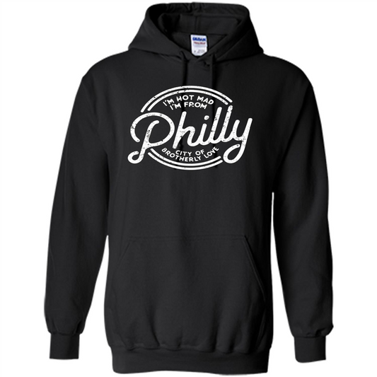 Funny T-shirt I'm Not Mad I'm From Philly Black