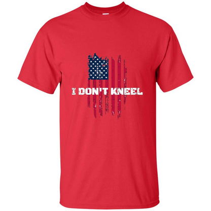 Military T-shirt I Don't Kneel T-shirt Red