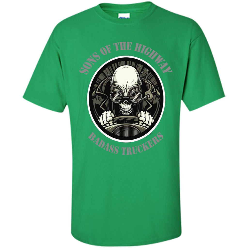 Trucker T-shirt Sons Of The Highway Badass Truckers T-shirt Irish Green