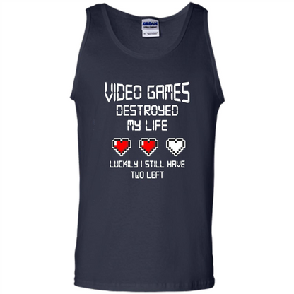 Video Games Destroyed My Life T-shirt Luckily I Still Have Two Left Navy