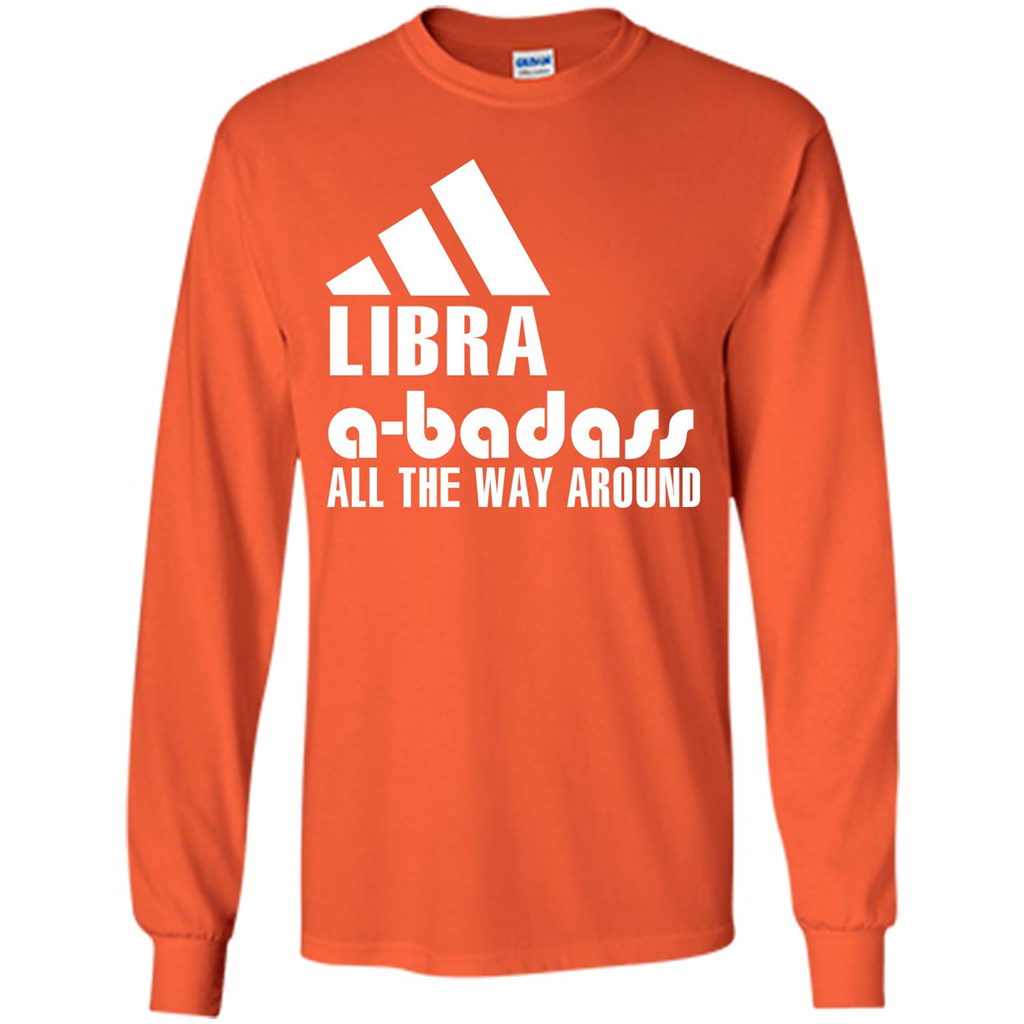 Libra A-Badass All The Way Around T-shirt Orange