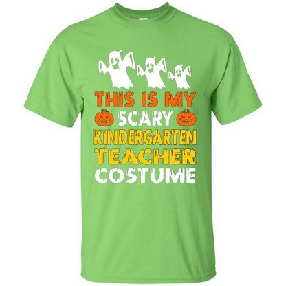 This is My Scary Kindergarten Teacher Costume Halloween T-shirt Lime