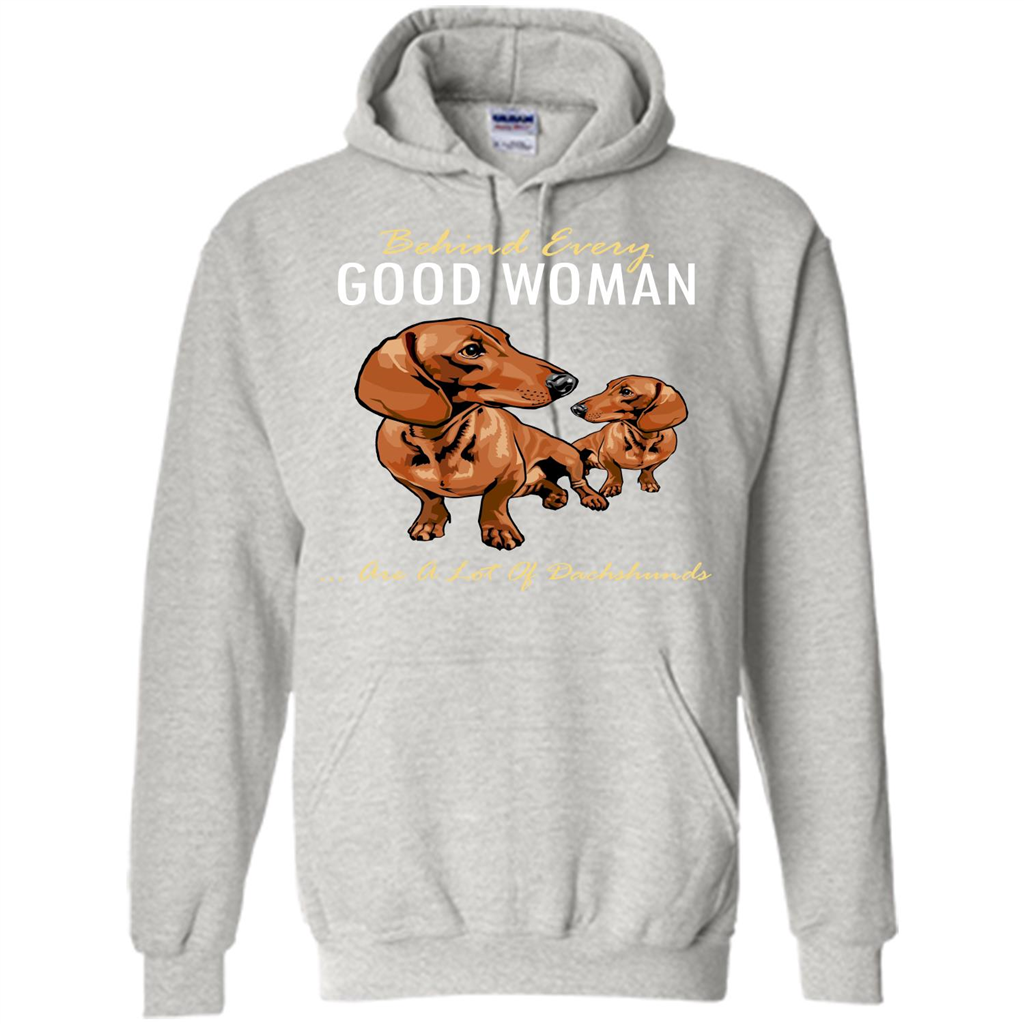 Dachshunds T-shirt Behind Every Good Woman T-shirt Ash