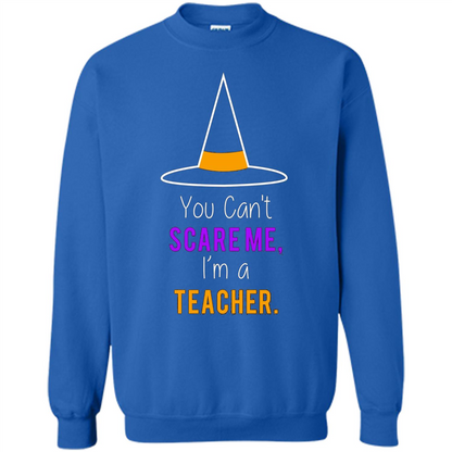 You Can't Scare Me I'm A Teacher T-shirt Funny Halloween T-Shirt Royal