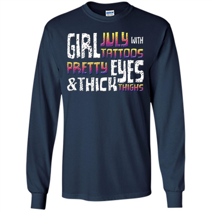 July Girl T-shirt With Tattoos Pretty Eyes and Thick Thighs Navy