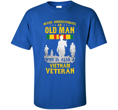 Mens Never Underestimate an OLD MAN Vietnam Veteran - Gift Tee cool shirt Royal