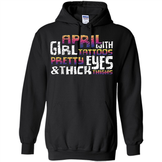 April Girl T-shirt With Tattoos Pretty Eyes and Thick Thighs Black