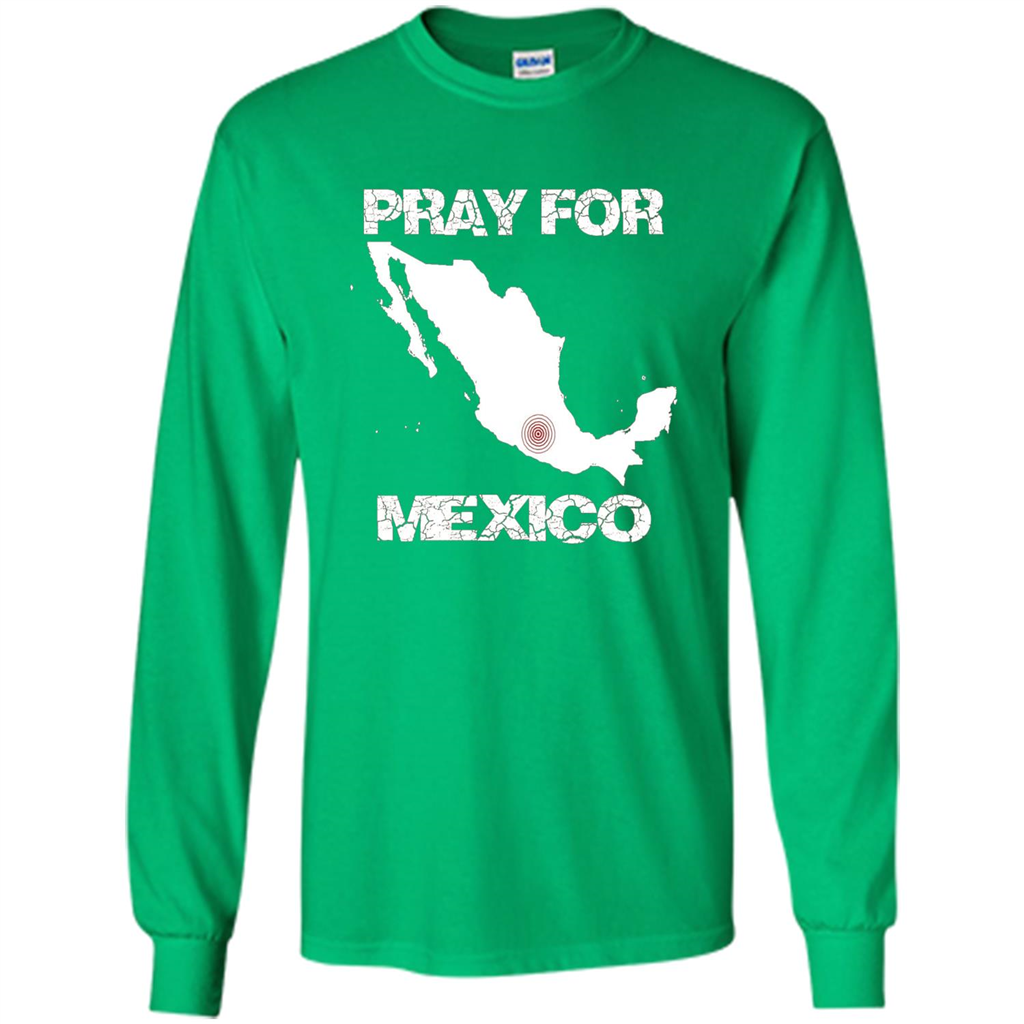Pray For Mexico T-Shirt | Pray For Mexico Tshirt Irish Green